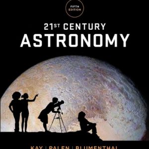 21st Century Astronomy (Fifth Edition)