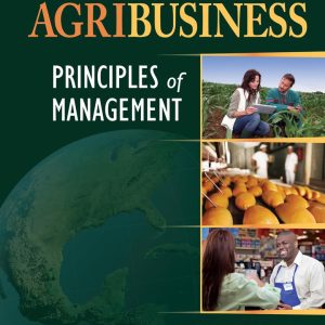 Agribusiness Principles of Management 1st Edition