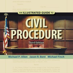 An Illustrated Guide To Civil Procedure 3rd Edition
