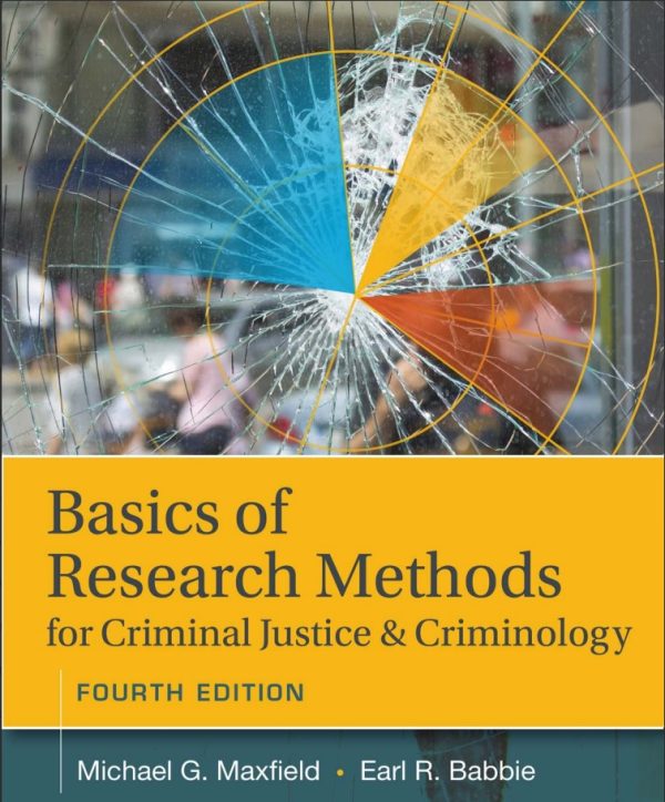 Basics of Research Methods for Criminal Justice and Criminology 4th Edition