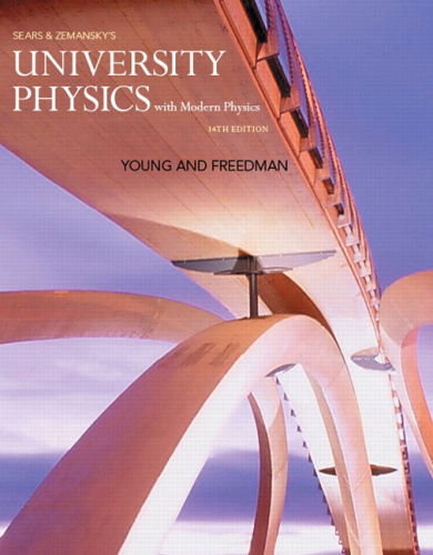 University Physics with Modern Physics 14th Edition (Online Access)