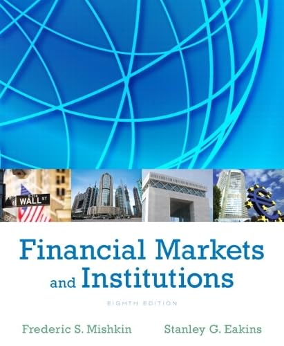 Financial Markets and Institutions 8th Edition (Online Access)