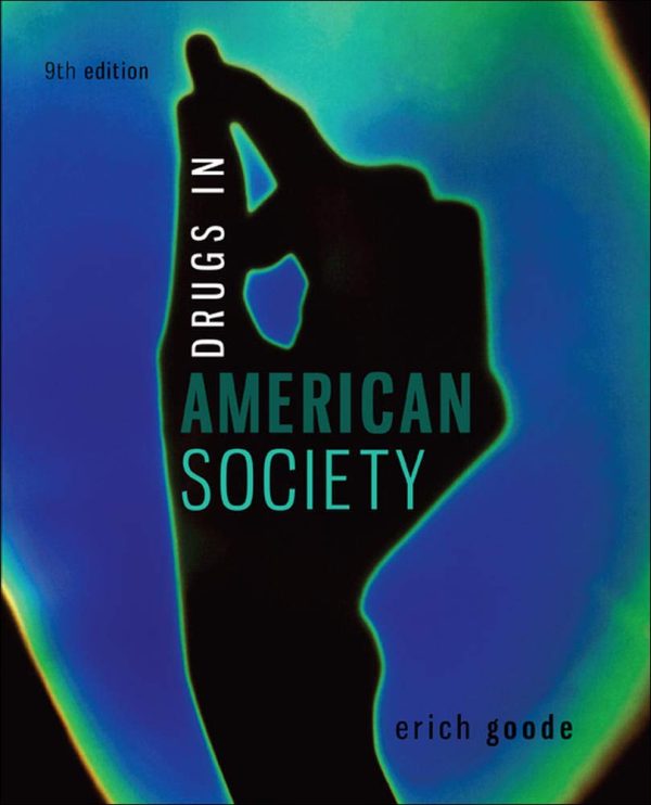 Drugs in American Society 9th Edition (Online Access)