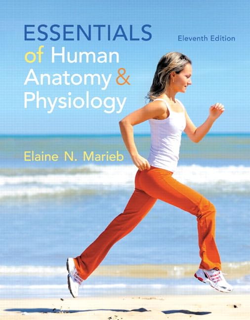 Essentials of Human Anatomy & Physiology 11th Edition (Online Access)