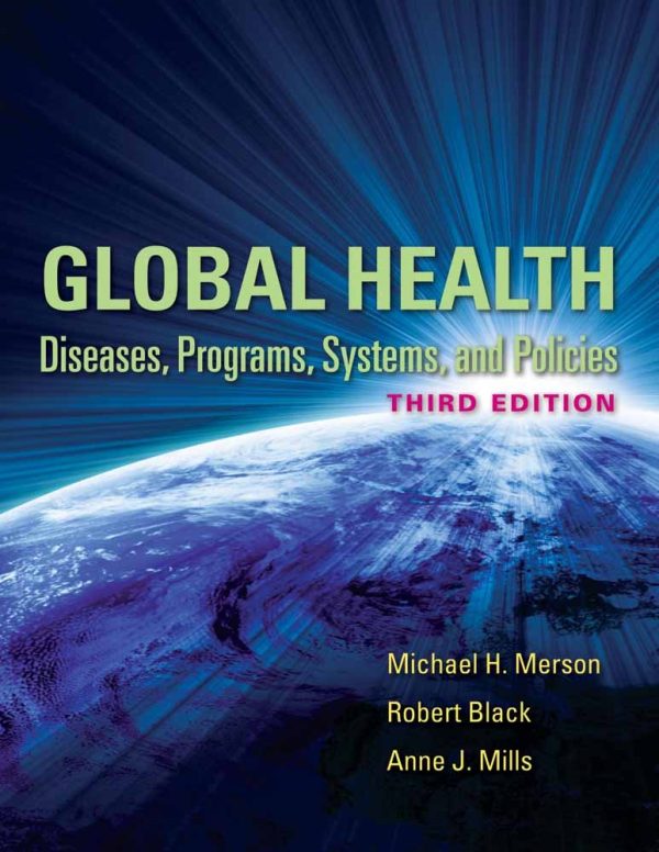 Global Health: Diseases, Programs, Systems, and Policies 3rd Edition (Online Access)
