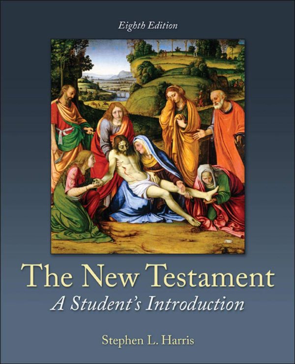 The New Testament: A Student's Introduction 8th Edition (Online Access)