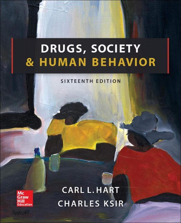 Drugs, Society, and Human Behavior 16th Edition (Online Access)