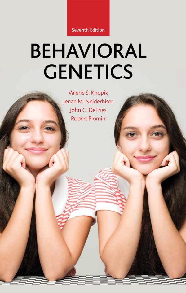 Behavioral Genetics 7th Edition (Online Access)