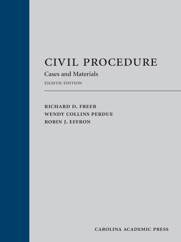 Civil Procedure: Cases, Materials, and Questions 8th Edition (Online Access)