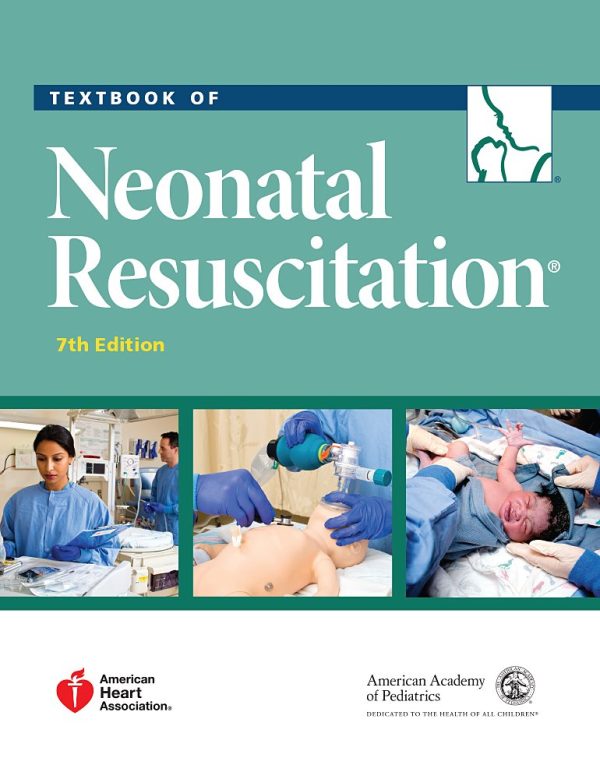 Textbook of Neonatal Resuscitation (NRP) 7th Edition (Online Access)