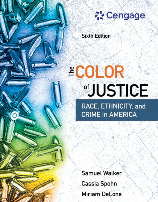 The Color of Justice: Race, Ethnicity, and Crime in America 6th Edition (Online Access)