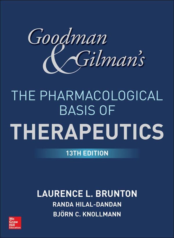 Goodman and Gilman's The Pharmacological Basis of Therapeutics 13th Edition (Online Access)