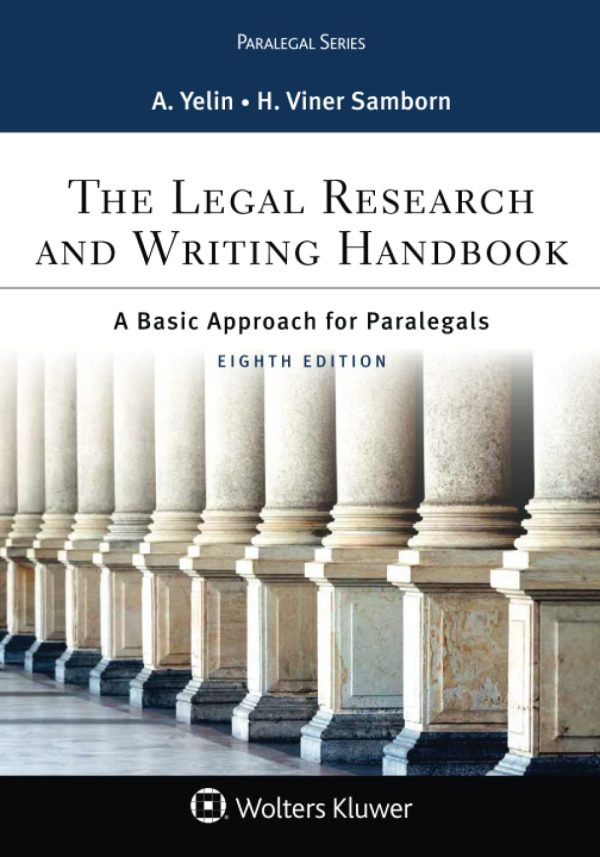 The Legal Research and Writing Handbook: A Basic Approach for Paralegals 8th Edition (Online Access)