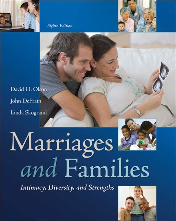 Marriages and Families: Intimacy, Diversity, and Strengths 8th Edition (Online Access)