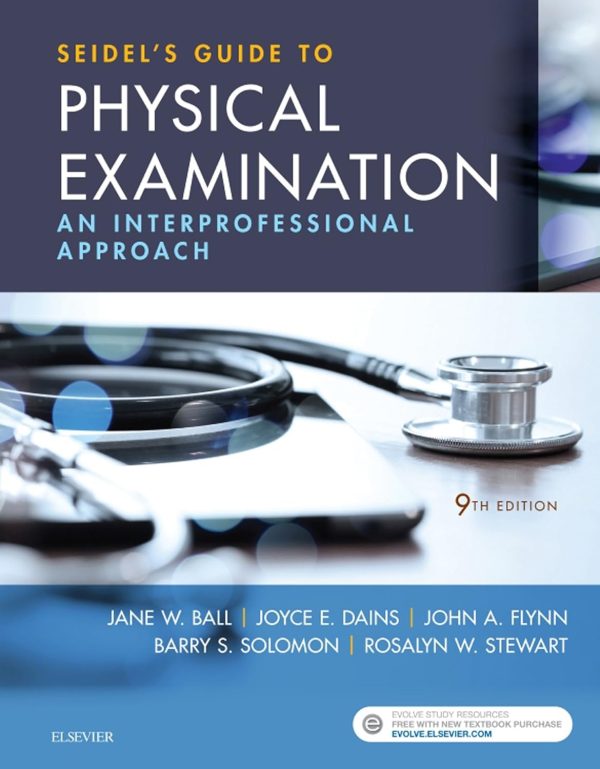 Seidel's Guide to Physical Examination: An Interprofessional Approach 9th Edition (Online Access)