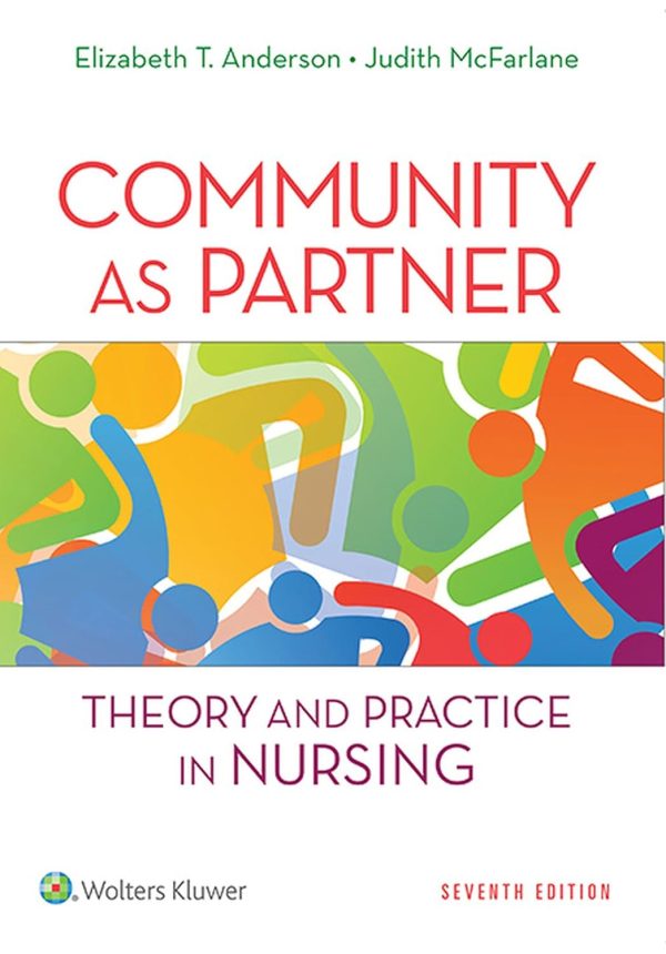 Community As Partner: Theory and Practice in Nursing 7th Edition (Online Access)