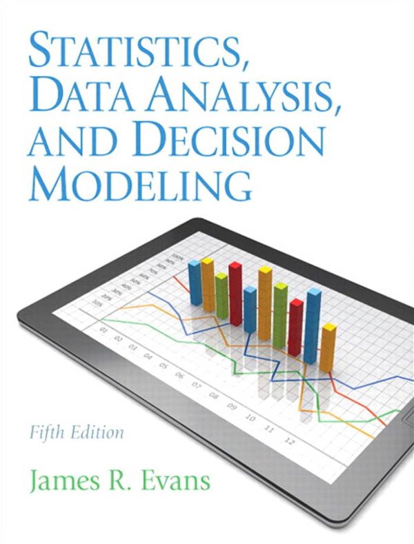 Statistics, Data Analysis, and Decision Modeling 5th Edition (Online Access)