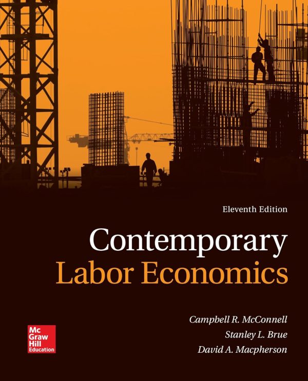 Contemporary Labor Economics 11th Edition (Online Access)