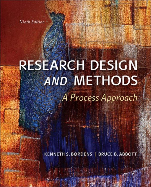 Research Design and Methods: A Process Approach 9th Edition (Online Access)