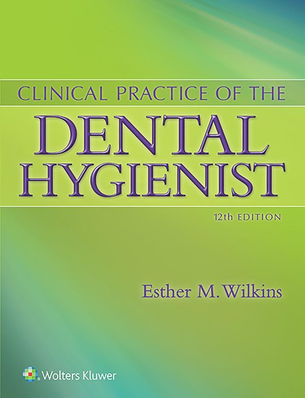 Clinical Practice of the Dental Hygienist 12th Edition (Online Access)