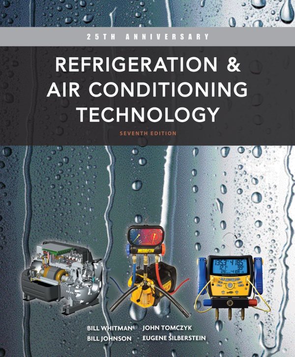 Refrigeration and Air Conditioning Technology 7th Edition (Online Access)