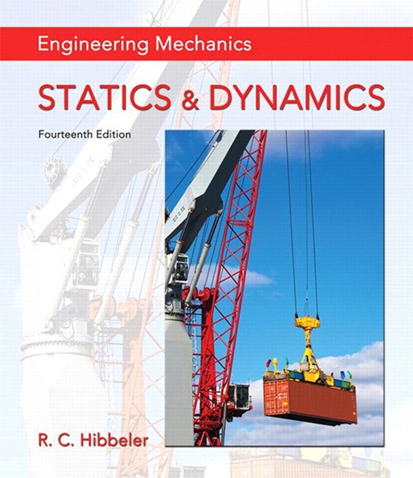Engineering Mechanics: Statics & Dynamics 14th Edition (Online Access)