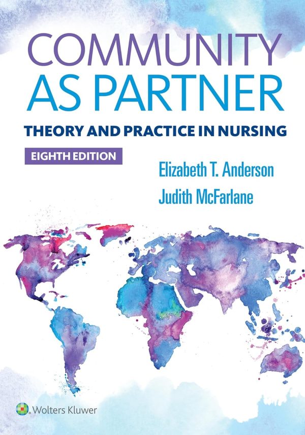 Community As Partner: Theory and Practice in Nursing 8th Edition (Online Access)