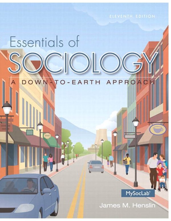 Essentials of Sociology: A Down-to-Earth Approach 11th Edition (Online Access)