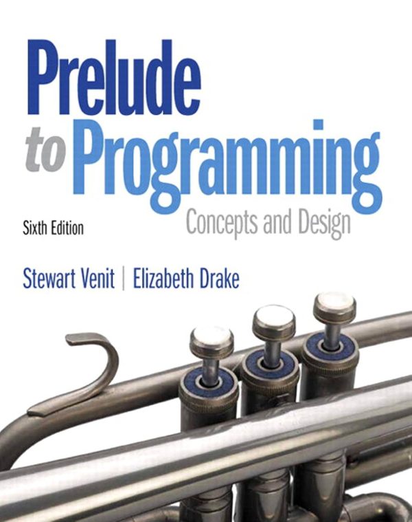 Prelude to Programming 6th Edition (Online Access)