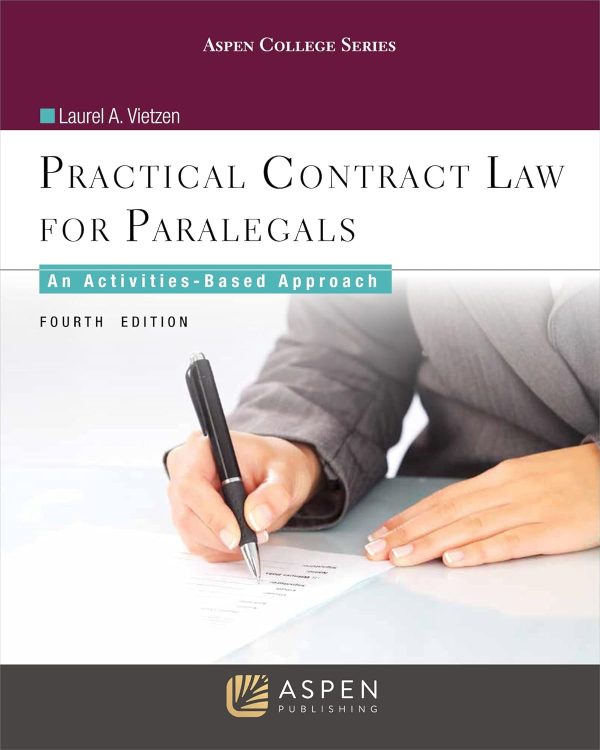 Practical Contract Law for Paralegals: An Activities-Based Approach (Aspen College Series) 4th Edition (Online Access)