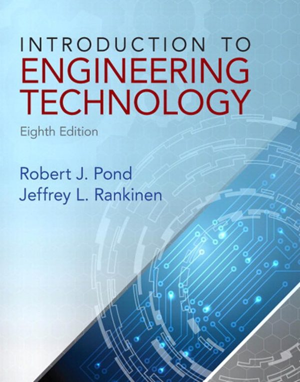 Introduction to Engineering Technology 8th Edition (Online Access)