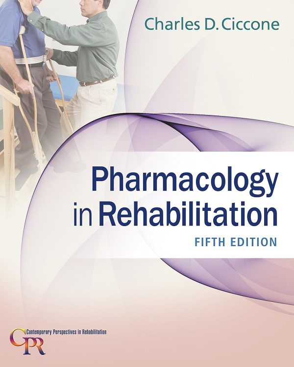 Pharmacology in Rehabilitation (Contemporary Perspectives in Rehabilitation) 5th Edition (Online Access)