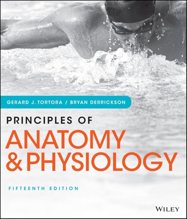 Principles of Anatomy and Physiology 15th Edition (Online Access)