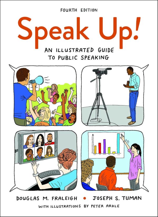 Speak Up!: An Illustrated Guide to Public Speaking 4th Edition (Online Access)