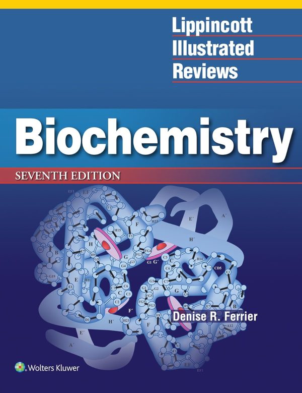 Lippincott Illustrated Reviews: Biochemistry 7th Edition (Online Access)