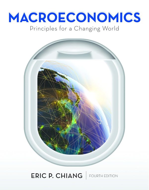 Macroeconomics: Principles for a Changing World 4th Edition (Online Access)