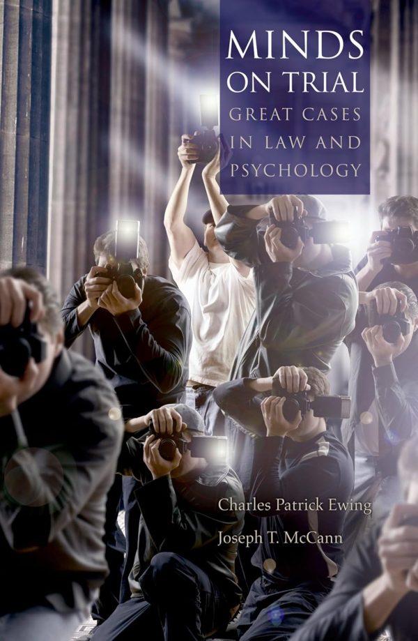 Minds on Trial: Great Cases in Law and Psychology 1st Edition (Online Access)