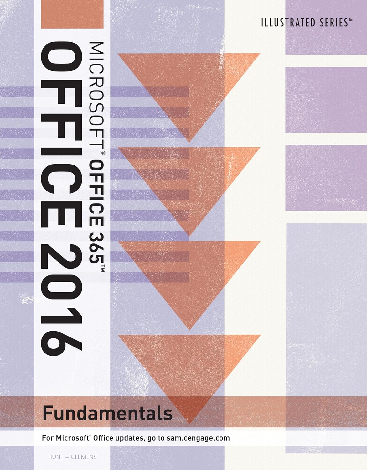 Illustrated MicrosoftOffice 365 & Office 2016 Fundamentals 1st Edition