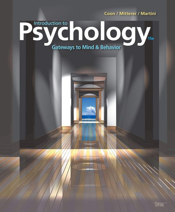 Introduction to Psychology: Gateways to Mind and Behavior 15th Edition (Online Access)