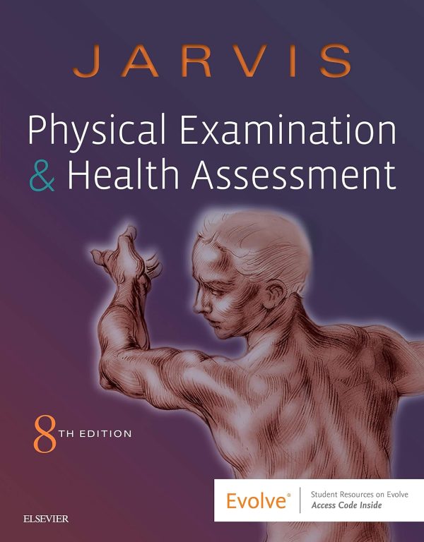 Physical Examination and Health Assessment 8th Edition (Online Access)
