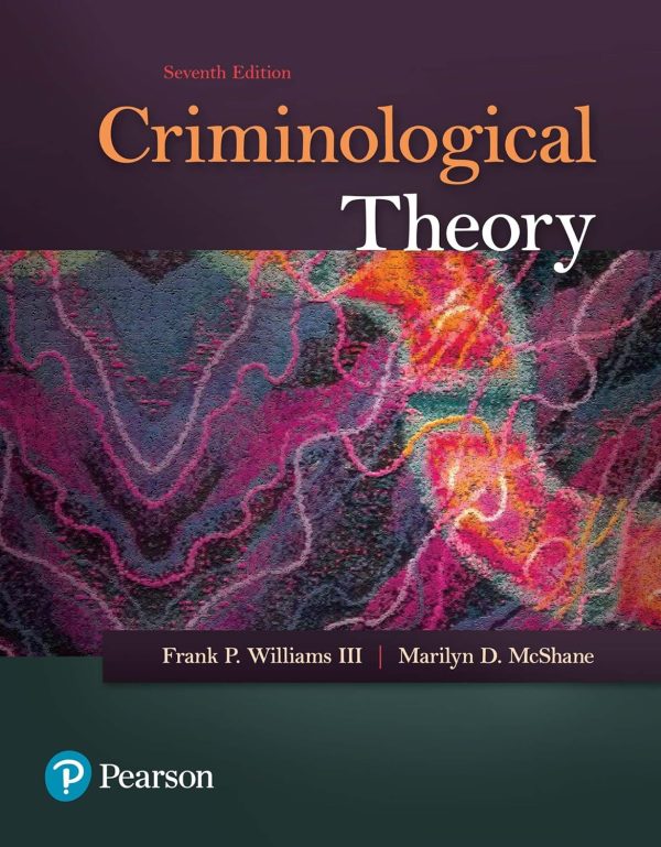 Criminological Theory 7th Edition (Online Access)