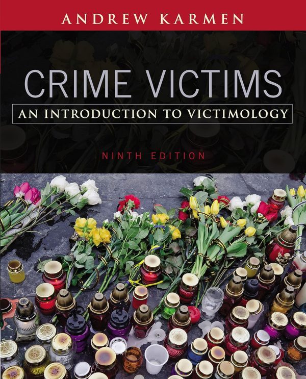 Crime Victims: An Introduction to Victimology 9th Edition (Online Access)