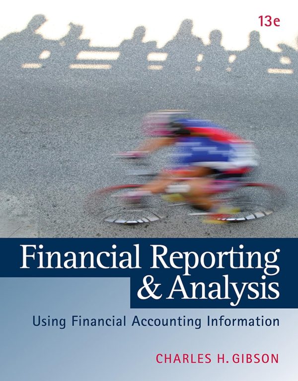 Financial Reporting and Analysis 13th Edition (Online Access)
