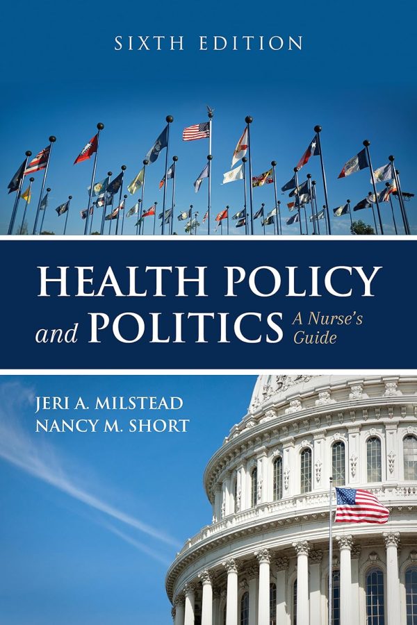 Health Policy and Politics: A Nurse's Guide 6th Edition (Online Access)