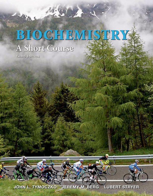 Biochemistry: A Short Course 3rd Edition (Online Access)