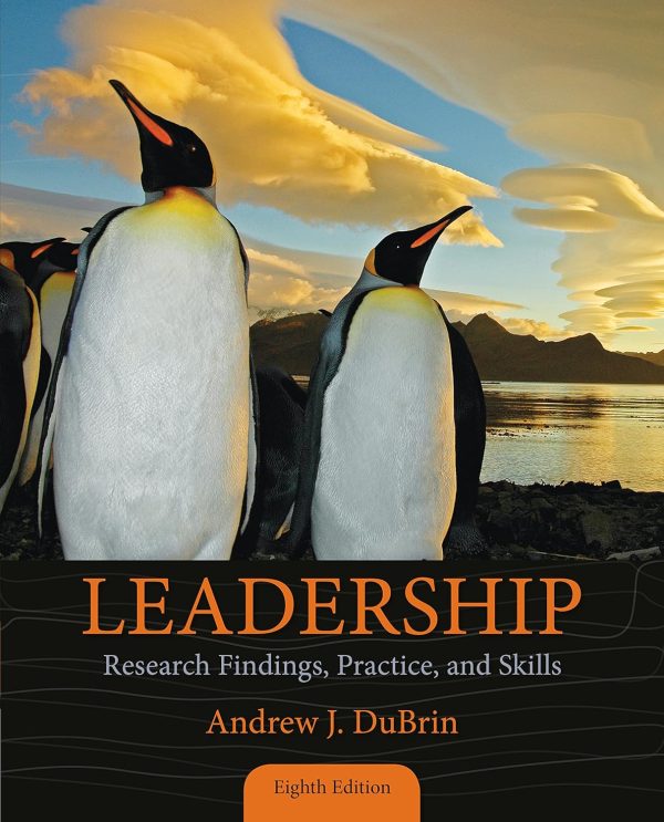 Leadership: Research Findings, Practice, and Skills 8th Edition (Online Access)