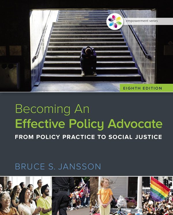 Empowerment Series: Becoming An Effective Policy Advocate 8th Edition (Online Access)