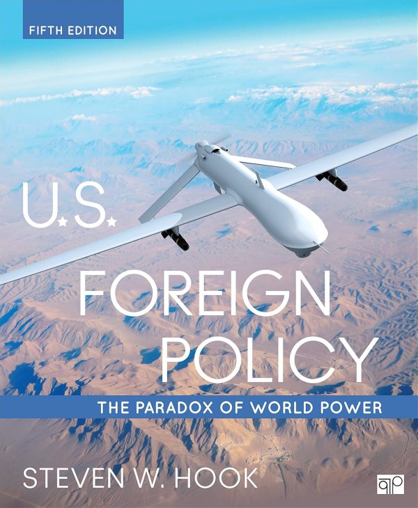U.S. Foreign Policy: The Paradox of World Power 5th Edition (Online Access)