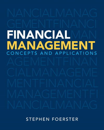Financial Management: Concepts and Applications 1st Edition (Online Access)