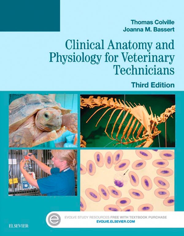 Clinical Anatomy and Physiology for Veterinary Technicians 3rd Edition (Online Access)